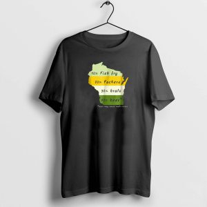 10% Fish Fry 20% Packers 30% Brats 90% Beer Wisconsin Beer May Cause Math Errors T-Shirt