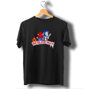 101 Buffalo Bills And 10 Buffalo Sabres Were Too Much T-Shirt