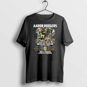 12 Aaron Rodgers Green Bay Packers Once A Packers Always A Packers shirt