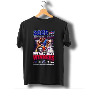 2025 Buffalo Bills Afc Wild Card Winners 31 7 Over Broncos Featuring Mascot Art T-Shirt