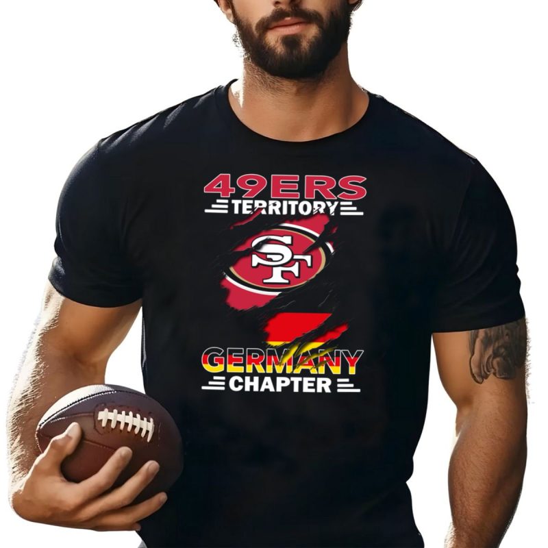 49Ers Territory Sf Germany Chapter T Shirt T Shirt 1