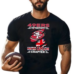 49Ers Territory United Kingdom Chapter Sf Logo Flag T-Shirt