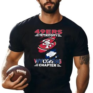 49Ers Territory Wyoming Chapter Sf Logo And Wyoming Flag T-Shirt