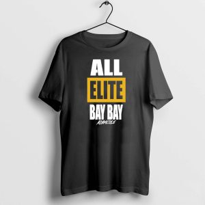 All elite bay bay shirt