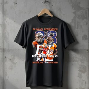 Always Remember Demaryius Thomas Denver Broncos T-Shirt