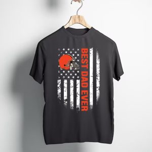 American Flag Best Dad Ever The Cleveland Browns Father T-Shirt