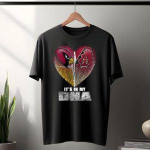 Arizona Cardinals And Arizona Diamondbacks Heart Its In My Dna T-Shirt
