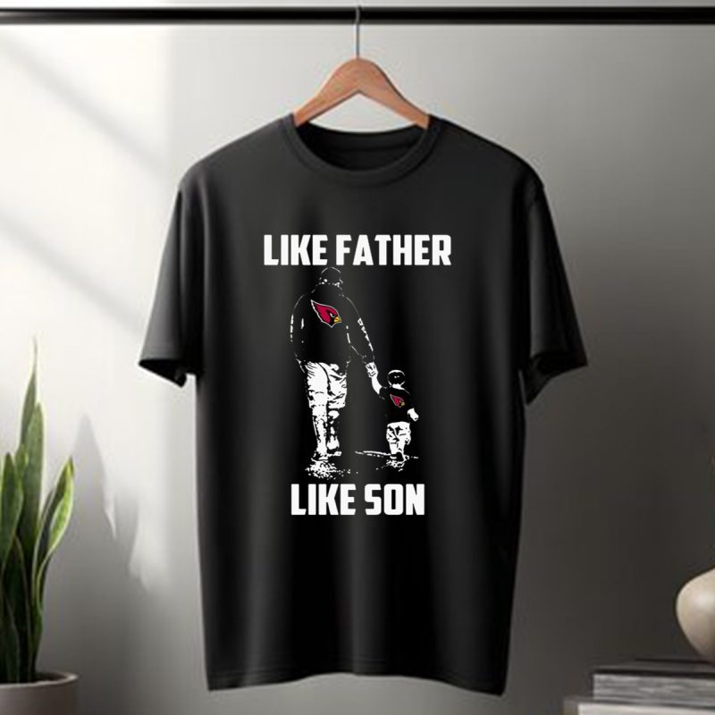 Arizona Cardinals Like Father Like Son T Shirt T Shirt 1
