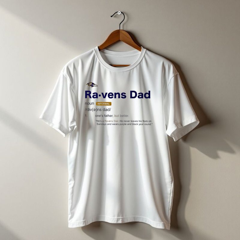 Baltimore Ravens Dad Definition Noun Informal Flock Sundays Purple Black Year Round T Shirt 1 T Shirt 1