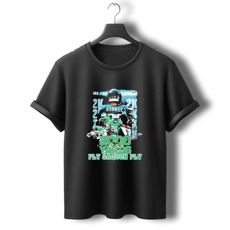 Barkley 26 Eagles 2K 2000 Yards Fly Saquon Fly Signed Player Collage T Shirt T Shirt 0 1