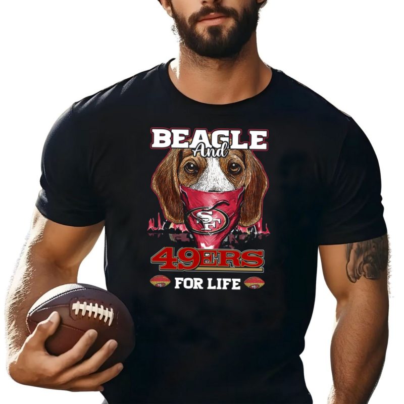 Beagle And 49Ers For Life Sf T Shirt T Shirt 1