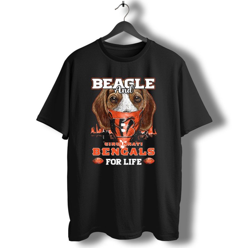 Beagle And Cincinnati Bengals For Life T Shirt 1 T Shirt 1