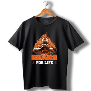 Bears For Life Chicago Bears Football Flames T Shirt