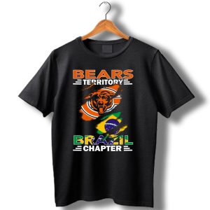 Bears Territory Brazil Chapter Chicago Bears Fan Club Brazil Flag T Shirt