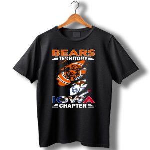 Bears Territory Iowa Chapter Chicago Bears Fan Club T Shirt