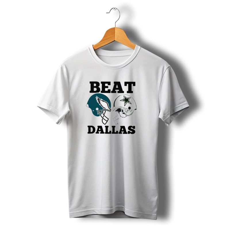 Beat Dallas Eagles Cowboys Football Helmets T Shirt T Shirt 1 1