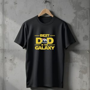 Best Dad Denver Broncos In The Galaxy T-Shirt