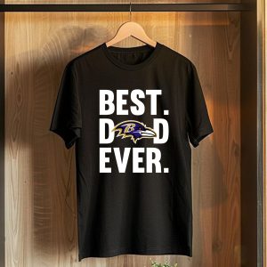 Best Dad Ever Baltimore Ravens Father Day T-Shirt