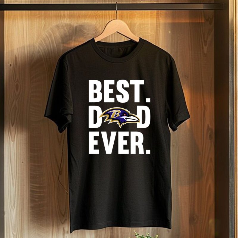 Best Dad Ever Baltimore Ravens Father Day T Shirt T Shirt 1