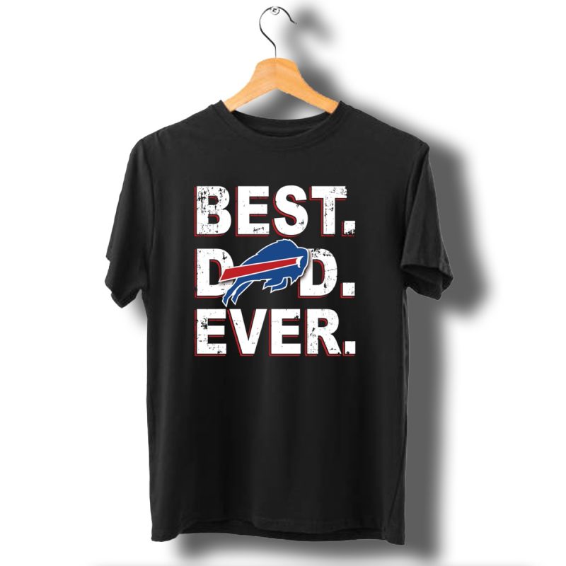 Best Dad Ever Buffalo Bills T Shirt 1 T Shirt 1