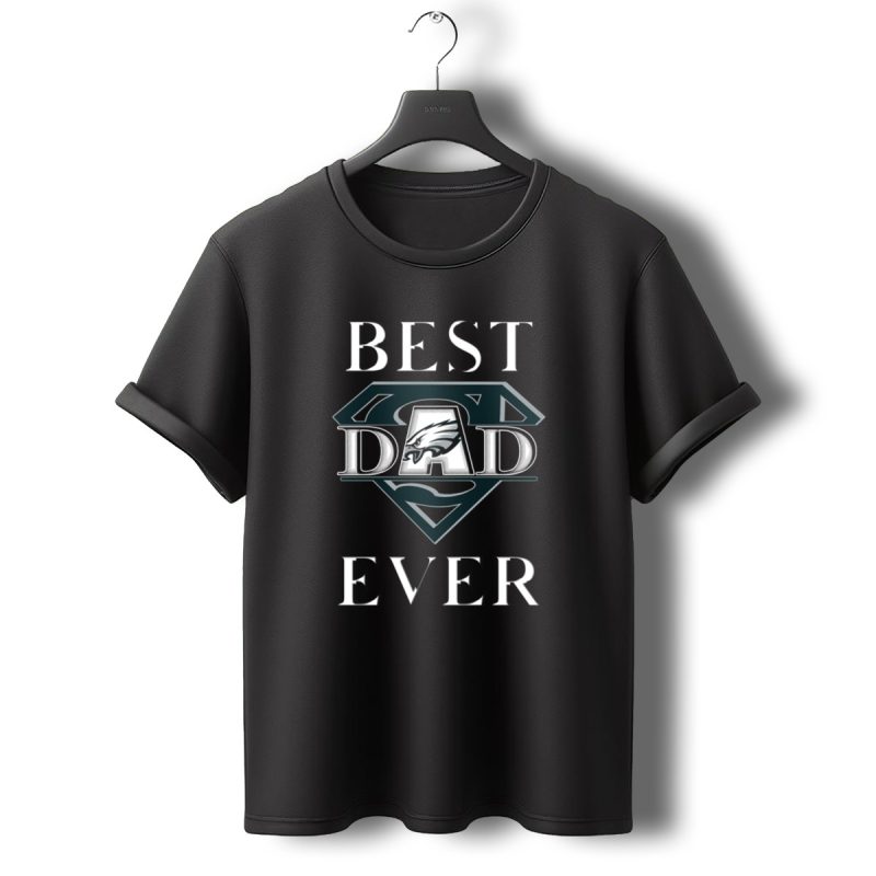 Best Dad Ever Eagles Superdad Badge T Shirt T Shirt 0 1