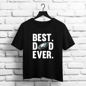 Best Dad Ever Philadelphia Eagles logo shirt Father Day
