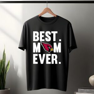 Best Mom Ever Arizona Cardinals Mother Day T Shirt