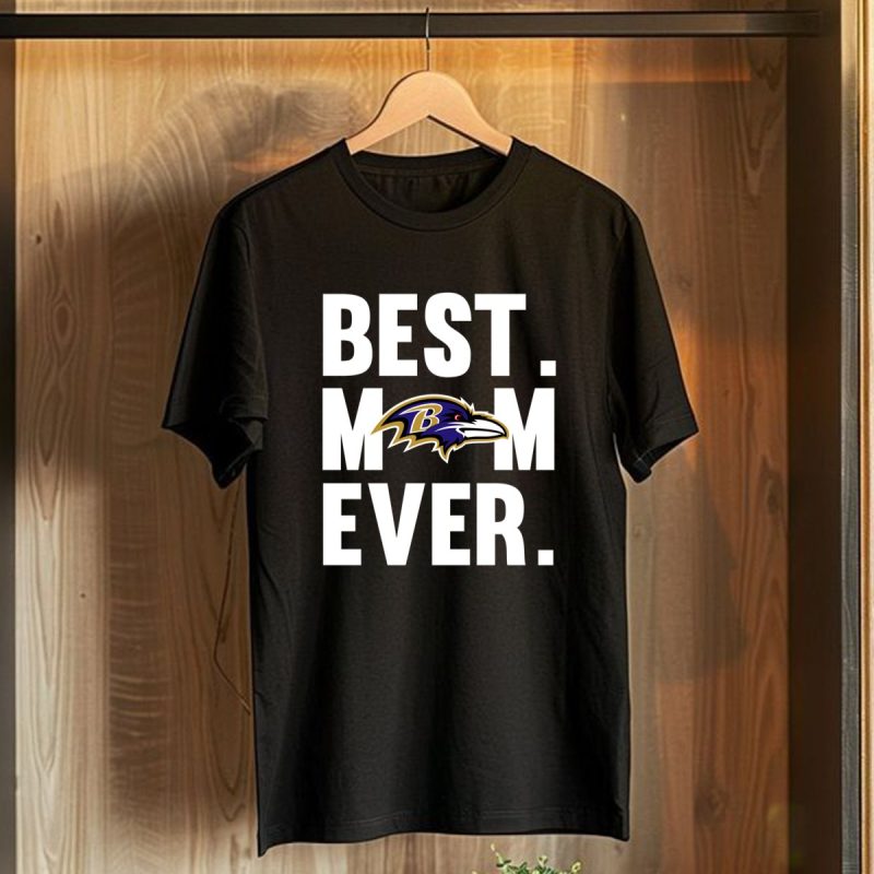 Best Mom Ever Baltimore Ravens Mother Day T Shirt T Shirt 1