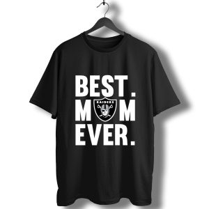 Best Mom Ever Oakland Raiders Mother Day T-Shirt