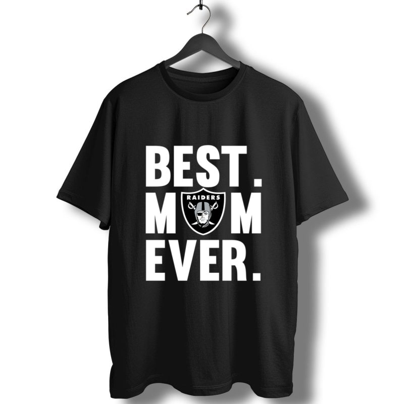 Best Mom Ever Oakland Raiders Mother Day T Shirt T Shirt 1