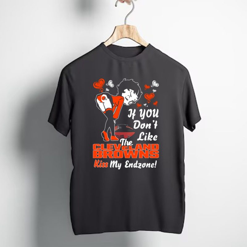 Betty Boop If You Dont Like The Cleveland Browns Kiss My Endzone T Shirt 1 T Shirt 1