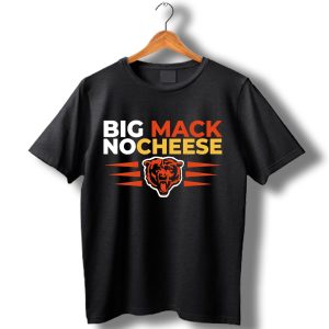 Big Mack No Cheese Chicago Bears T-Shirt