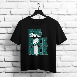 Big dick nick shirt