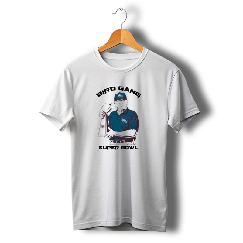 Bird Gang Philadelphia Eagles Super Bowl Trophy T Shirt T Shirt 1 1