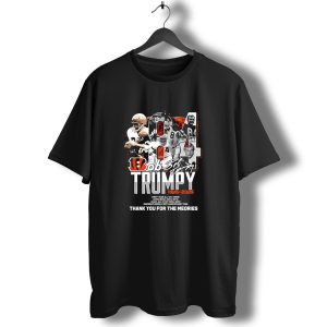 Bob Trumpy 84 Cincinnati Bengals Legacy 1945 2023 Thank You For The Memories T-Shirt