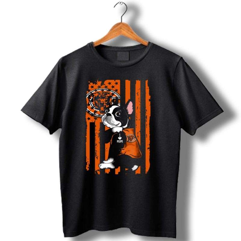 Boston Terrier Chicago Bears I Love Mom Fan T Shirt 1 T Shirt 1