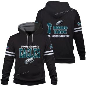 Bring Back Mr Lombardi Philadelphia Eagles SB Champion 2023 All Over Print Hoodie