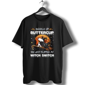 Buckle Up Buttercup You Just Flipped My Witch Switch Las Vegas Raiders Snoopy T-Shirt