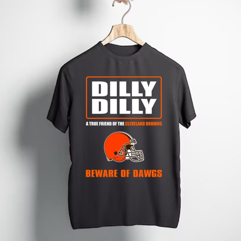 Bud Light Dilly Dilly A True Friend Of The Cleveland Brown T Shirt T Shirt 1