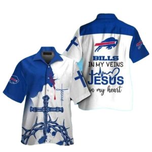 Buffalo Bills Bills In My Veins Jesus In My Heart Hawaiian Shirt