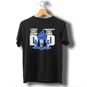Buffalo Bills Dad A Sons First Hero A Daughters First Love T-Shirt