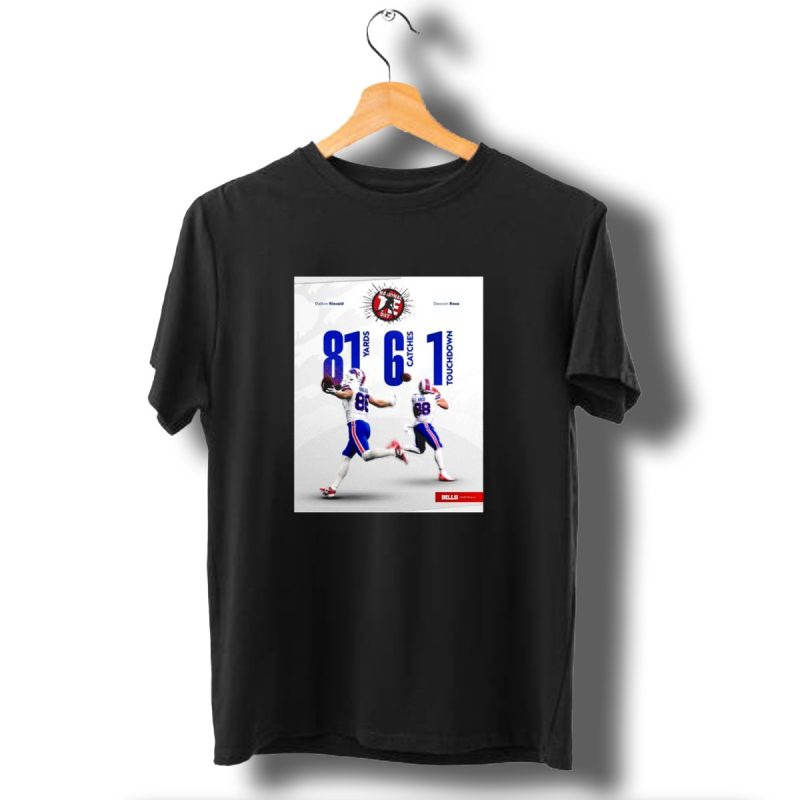 Buffalo Bills Football 81 Yards 6 Catches 1 Touchdown National Tight Ends Day T Shirt 1 T Shirt 1