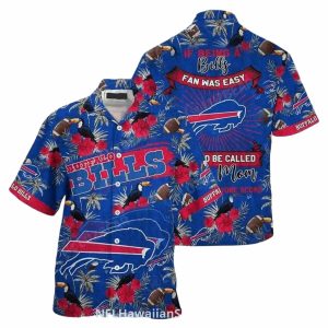 Buffalo Bills Funny Mom Quote Tropical Hawaiian Shirt