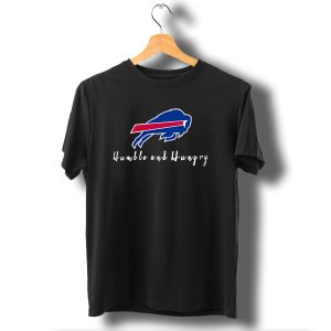 Buffalo Bills Humble And Hungry Football Team Spirit T-Shirt