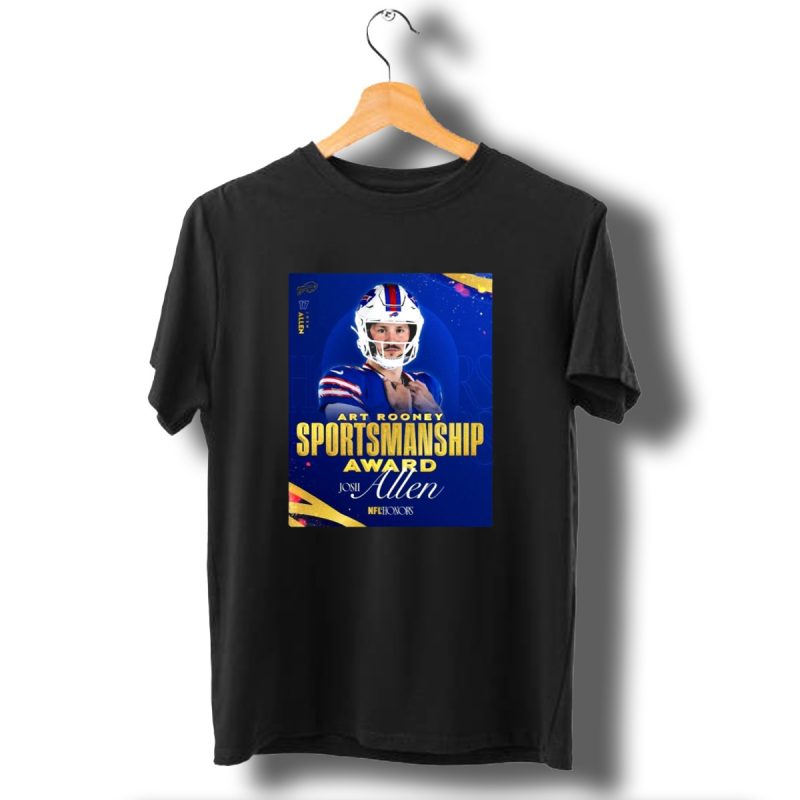 Buffalo Bills Josh Allen Art Rooney Sportsmanship Award Nfl Honors Nicest Guy In The League T Shirt 1 T Shirt 1
