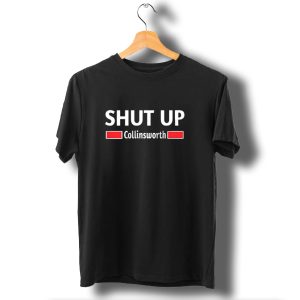 Buffalo Bills Shut Up Collinsworth T-Shirt