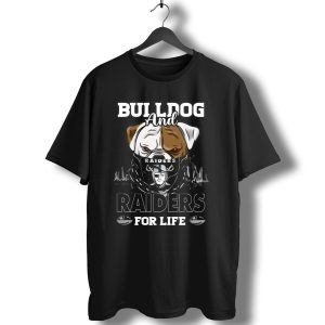 Bulldog And Raiders For Life T-Shirt