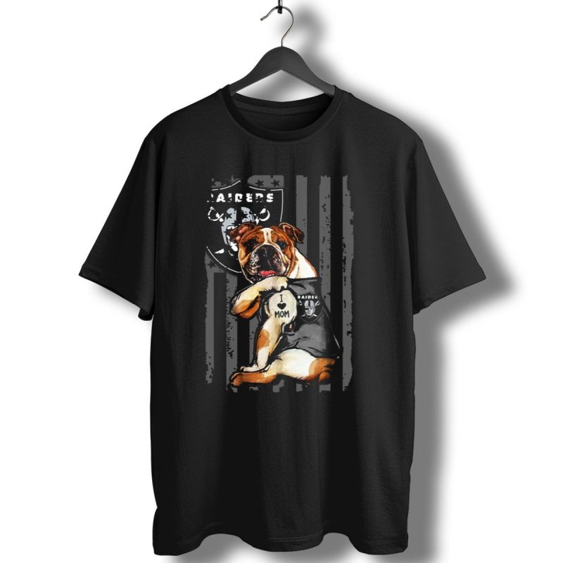 Bulldog I Love Mom Oakland Raiders T Shirt 1 T Shirt 1