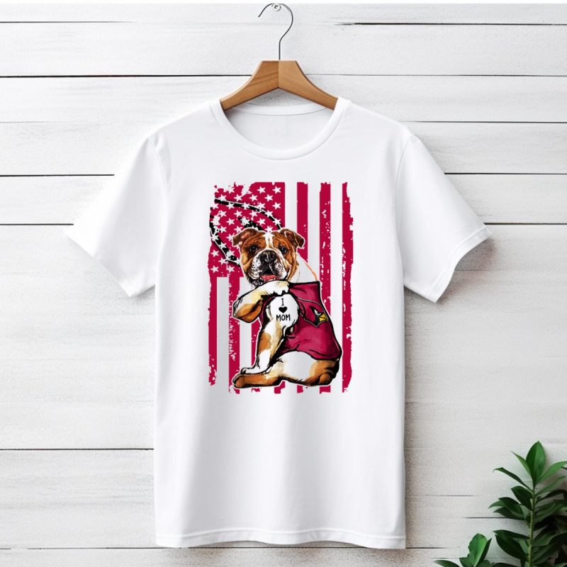 Bulldog In Arizona Cardinals Shirt With I Love Mom Tattoo And American Flag Backdrop T Shirt 1 T Shirt 1