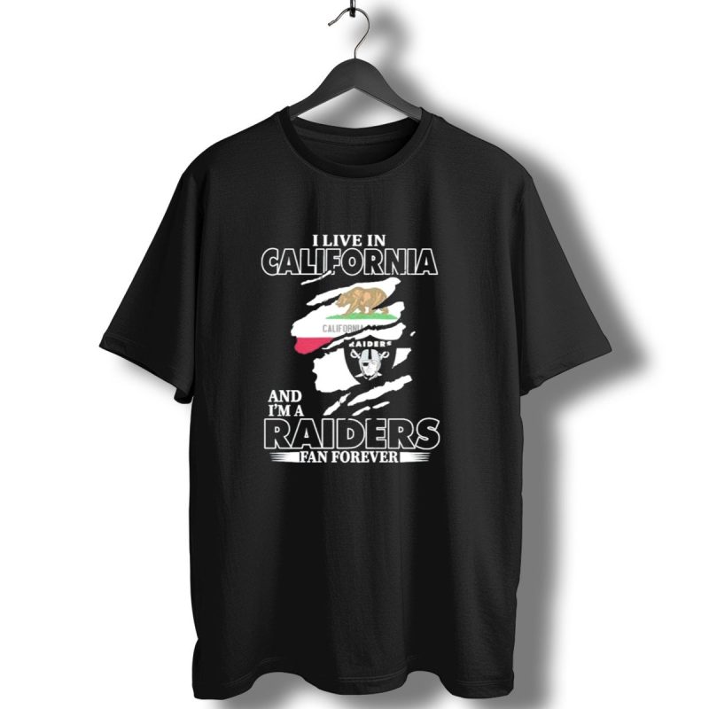 California Living Raiders Fan Forever T Shirt 1 T Shirt 1